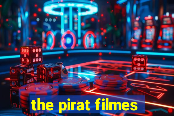 the pirat filmes